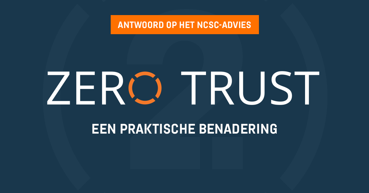 NCSC Zero Trust advies NCSC Zero Trust advies